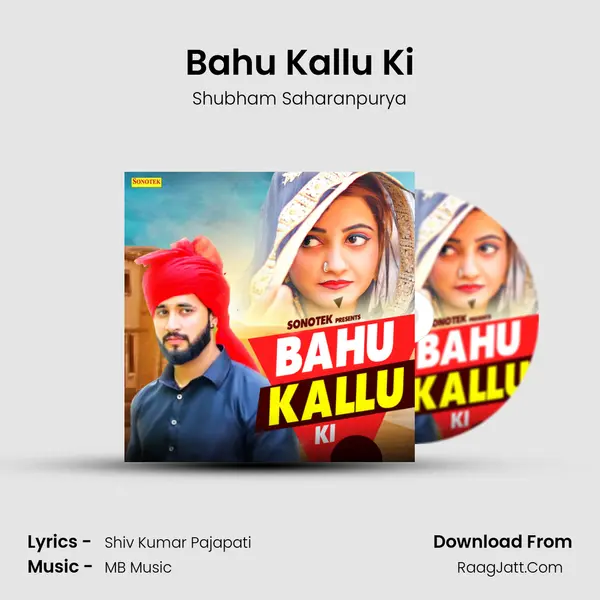 Bahu Kallu Ki - Shubham Saharanpurya