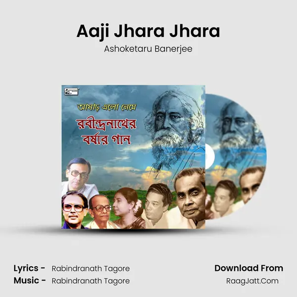 Aaji Jhara Jhara MP3 Song by Ashoketaru Banerjee Cover