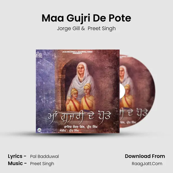 Maa Gujri De Pote MP3 Song by Jorge Gill Cover