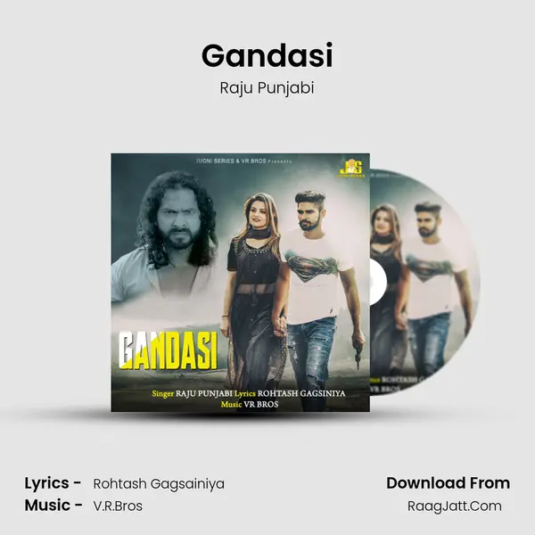 Gandasi - Raju Punjabi