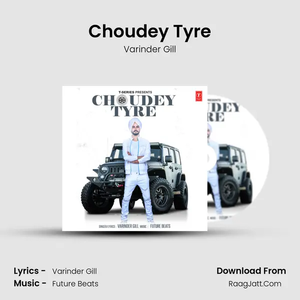 Choudey Tyre MP3 Song by Varinder Gill Cover