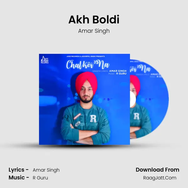 Akh Boldi MP3 Song by Amar Singh Cover