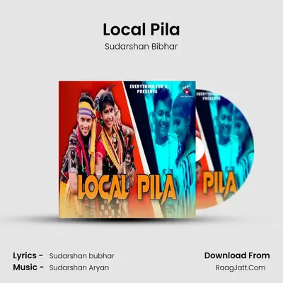 Local Pila - Sudarshan Bibhar