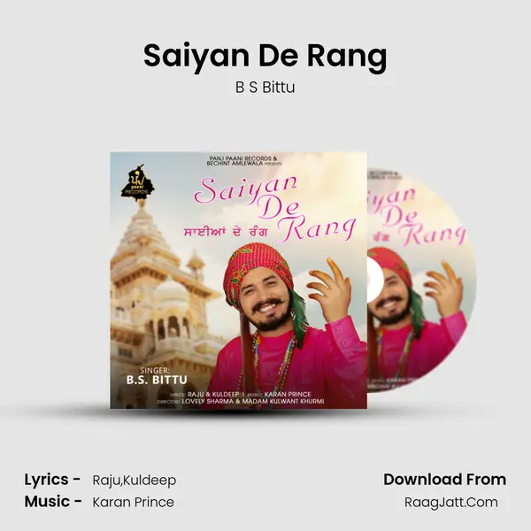 Saiyan De Rang - B S Bittu