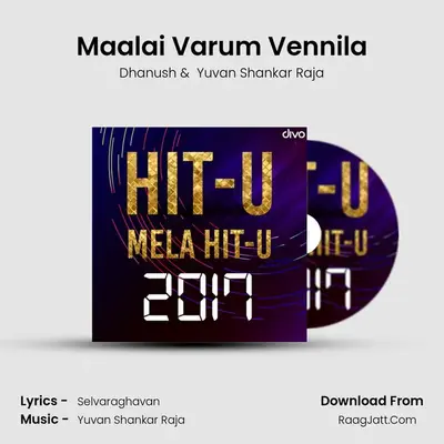 Maalai Varum Vennila MP3 Song by Dhanush Cover