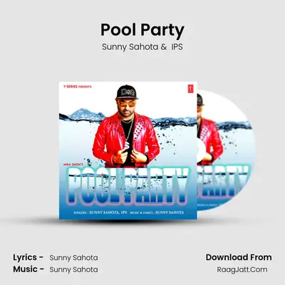 Pool Party MP3 Song by Sunny Sahota Cover