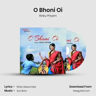 O Bhoni Oi - Rinku Priyam