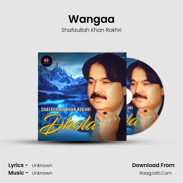 Wangaa MP3 Song by Shafaullah Khan Rokhri Cover