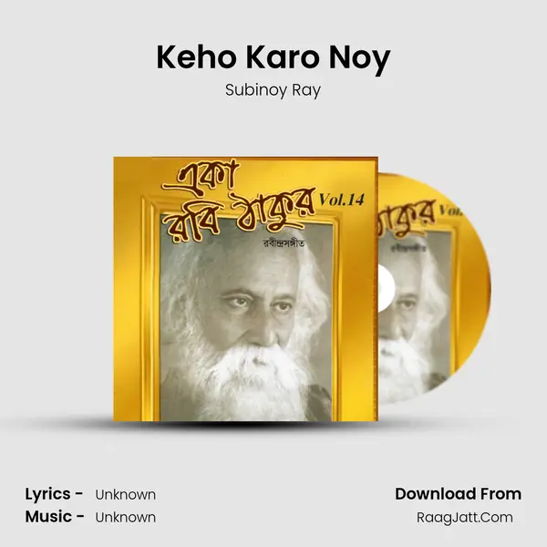 Keho Karo Noy MP3 Song by Subinoy Ray Cover