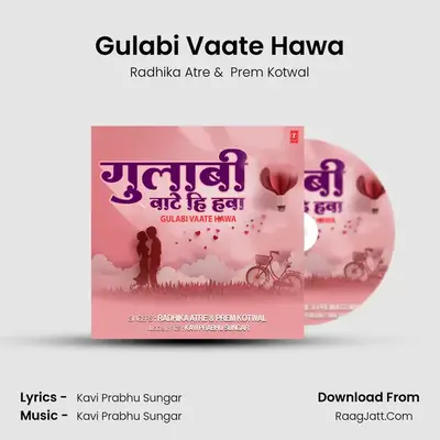 Gulabi Vaate Hawa MP3 Song by Radhika Atre Cover