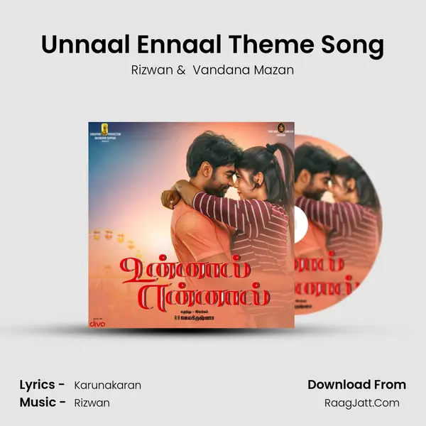 Unnaal Ennaal Theme Song MP3 Song by Rizwan Cover