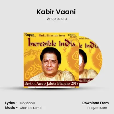 Kabir Vaani (Kabeer Ke Dohe) MP3 Song by Anup Jalota Cover