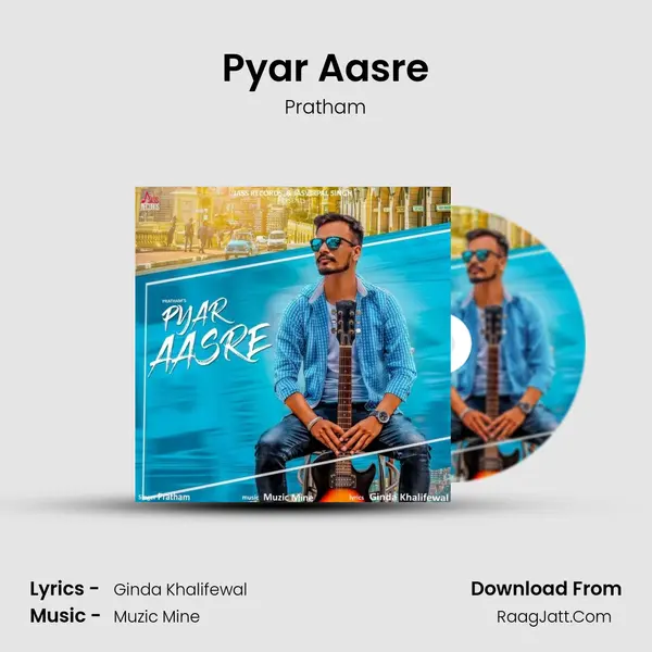 Pyar Aasre MP3 Song by Pratham Cover