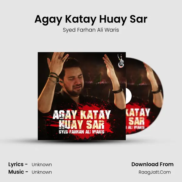 Agay Katay Huay Sar mp3 song