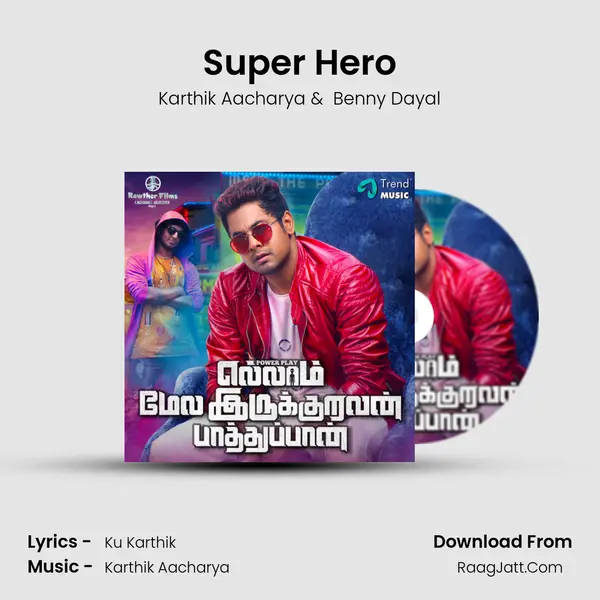 Super Hero MP3 Song by Karthik Aacharya Cover