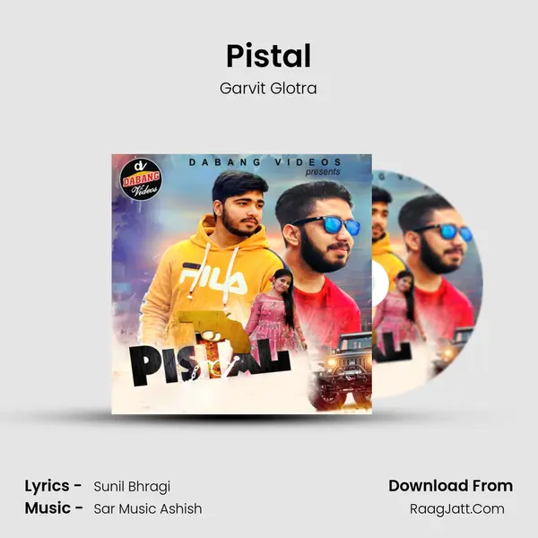 Pistal MP3 Song by Garvit Glotra Cover