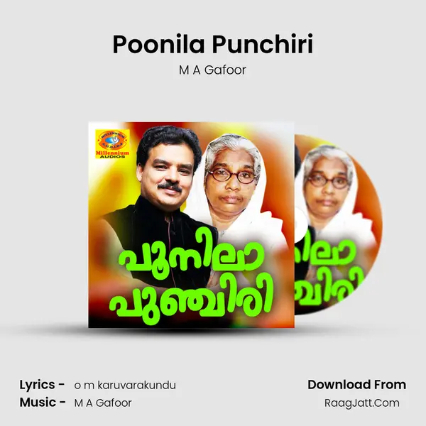 Poonila Punchiri MP3 Song by M A Gafoor Cover