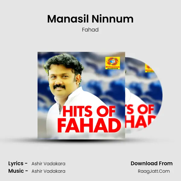 Manasil Ninnum MP3 Song by Fahad Cover