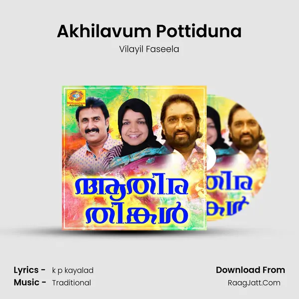 Akhilavum Pottiduna MP3 Song by Vilayil Faseela Cover