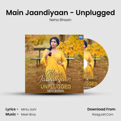 Main Jaandiyaan - Unplugged MP3 Song by Neha Bhasin Cover