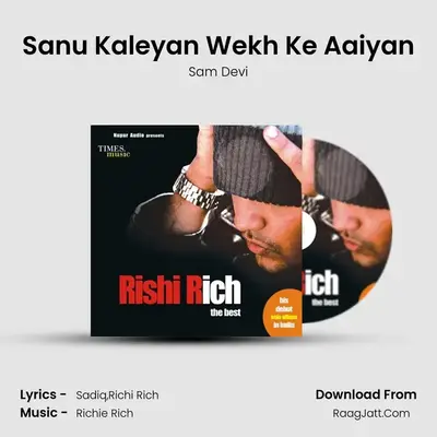Sanu Kaleyan Wekh Ke Aaiyan MP3 Song by Sam Devi Cover