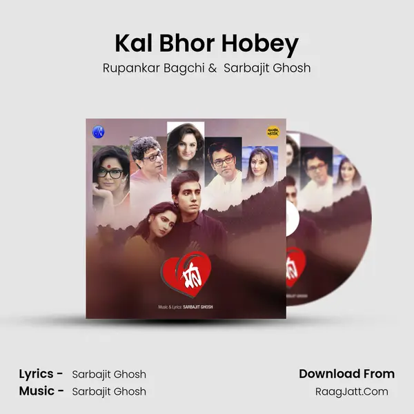 Kal Bhor Hobey MP3 Song by Rupankar Bagchi Cover