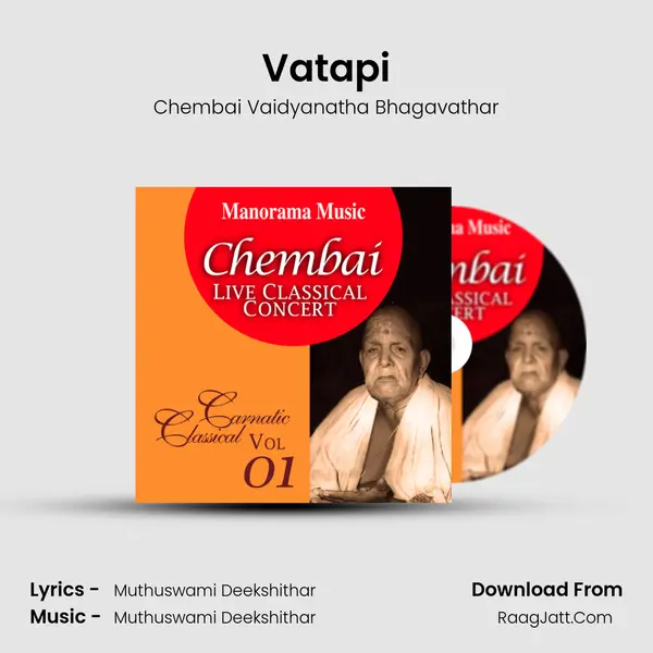 Vatapi MP3 Song by Chembai Vaidyanatha Bhagavathar Cover
