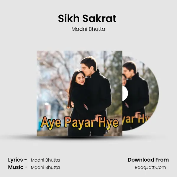 Sikh Sakrat (Dohry Hi Dohry) MP3 Song by Madni Bhutta Cover