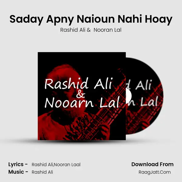 Saday Apny Naioun Nahi Hoay MP3 Song by Rashid Ali Cover