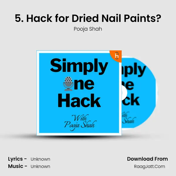 5. Hack for Dried Nail Paints? mp3 song