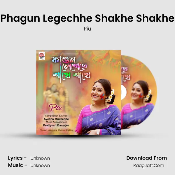 Phagun Legechhe Shakhe Shakhe mp3 song