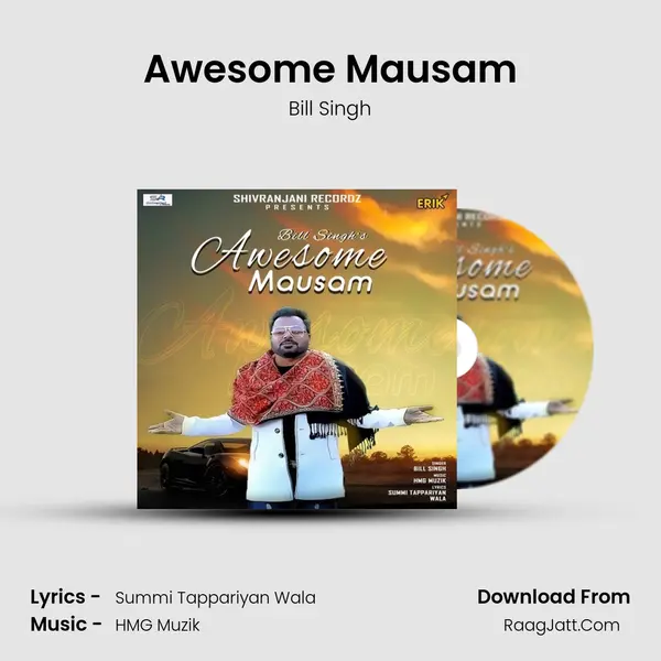 Awesome Mausam - Bill Singh