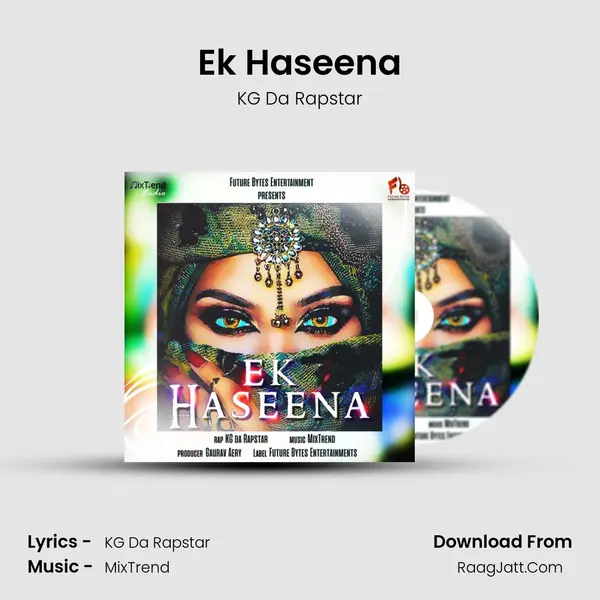 Ek Haseena - KG Da Rapstar