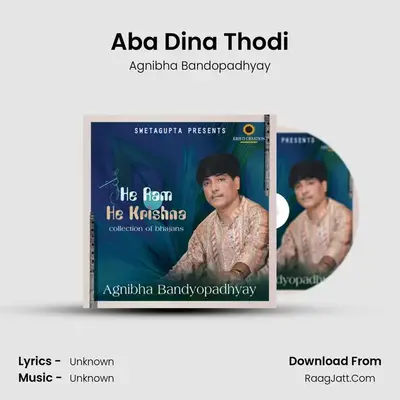 Aba Dina Thodi mp3 song