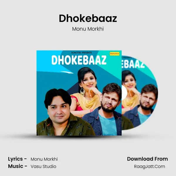 Dhokebaaz MP3 Song by Monu Morkhi Cover