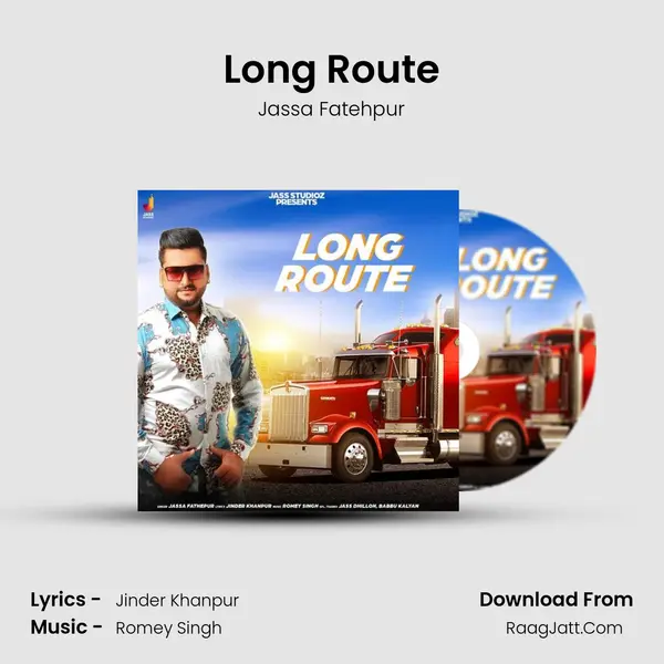Long Route MP3 Song by Jassa Fatehpur Cover