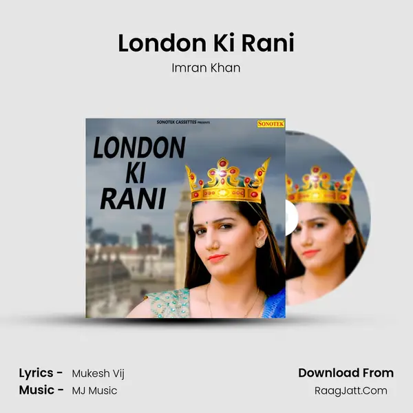 London Ki Rani - Imran Khan
