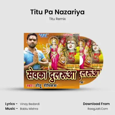 Titu Pa Nazariya MP3 Song by Titu Remix Cover
