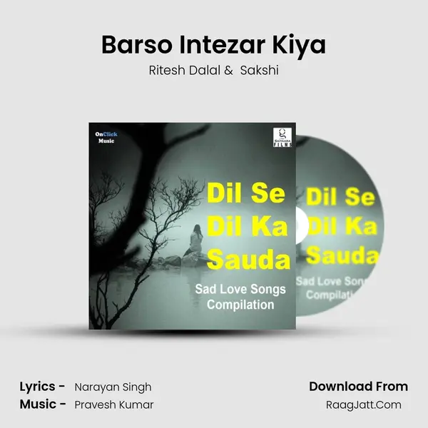 Barso Intezar Kiya MP3 Song by Ritesh Dalal Cover