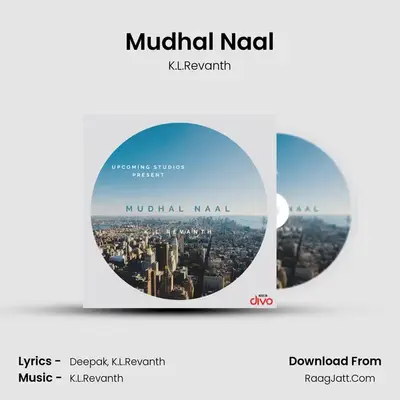 Mudhal Naal - K.L.Revanth