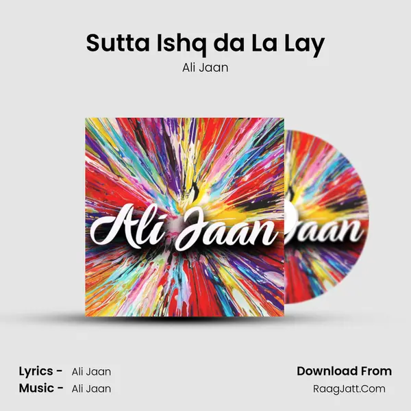 Sutta Ishq da La Lay mp3 song