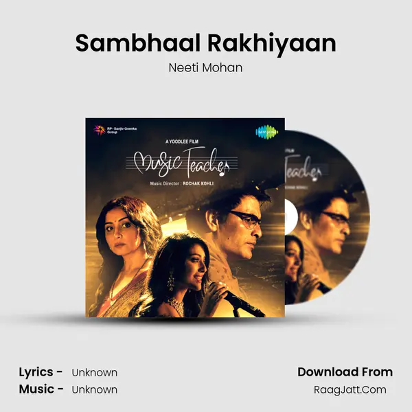Sambhaal Rakhiyaan MP3 Song by Neeti Mohan Cover