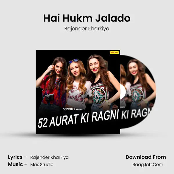 Hai Hukm Jalado MP3 Song by Rajender Kharkiya Cover