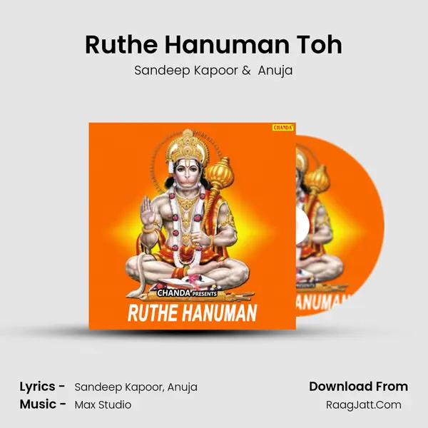 Ruthe Hanuman Toh MP3 Song by Sandeep Kapoor Cover