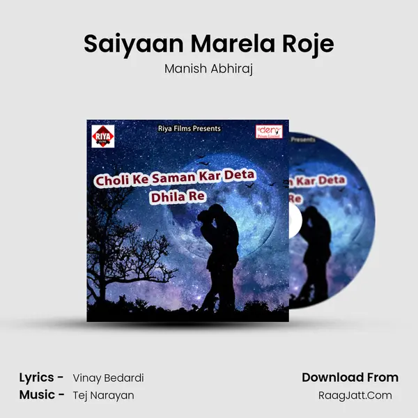 Saiyaan Marela Roje mp3 song