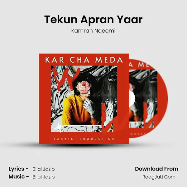 Tekun Apran Yaar MP3 Song by Kamran Naeemi Cover