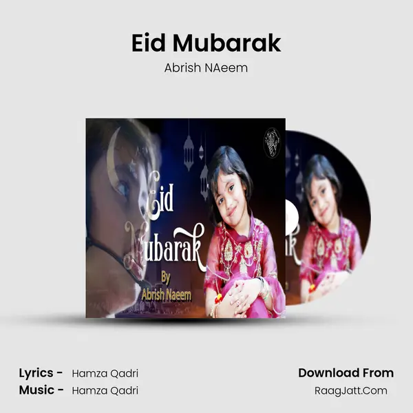 Eid Mubarak MP3 Song by Abrish NAeem Cover