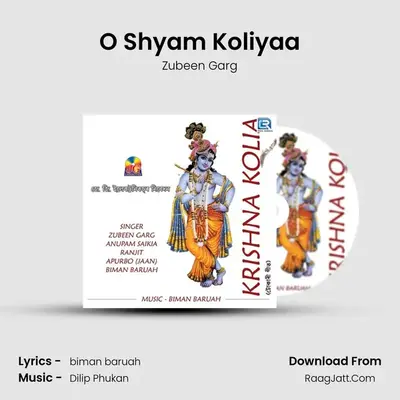 O Shyam Koliyaa MP3 Song by Zubeen Garg Cover