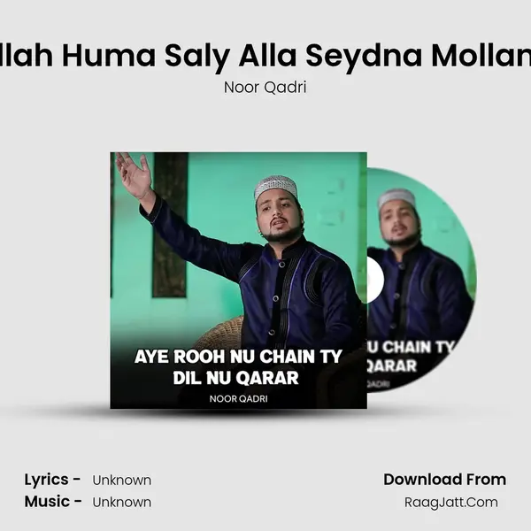 Allah Huma Saly Alla Seydna Mollana MP3 Song by Noor Qadri Cover