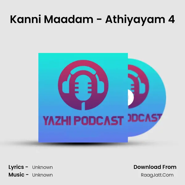 Kanni Maadam - Athiyayam 4 MP3 Song by  Cover